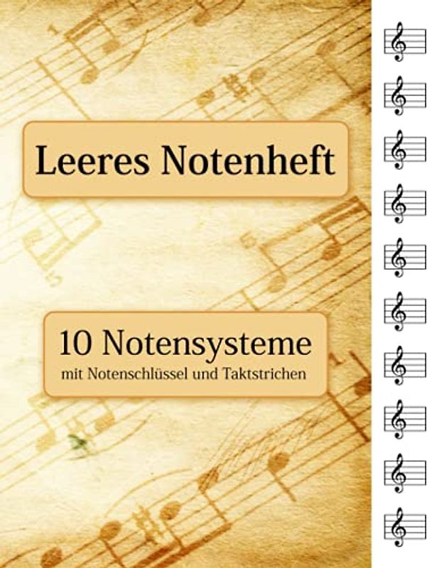 Leeres Notenheft - 10 Notensysteme mit Notenschlüssel und Taktstrichen