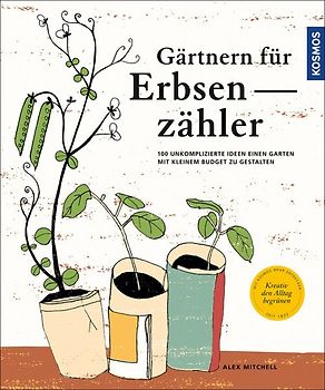Gärtnern für Erbsenzähler