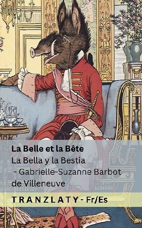 La Belle et la Bête / La Bella y la Bestia
