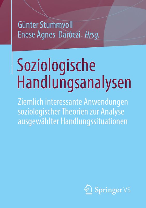 Soziologische Handlungsanalysen