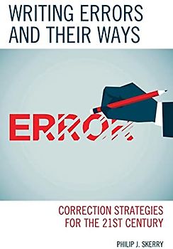 Writing Errors and Their Ways: Correction Strategies for the 21st Century