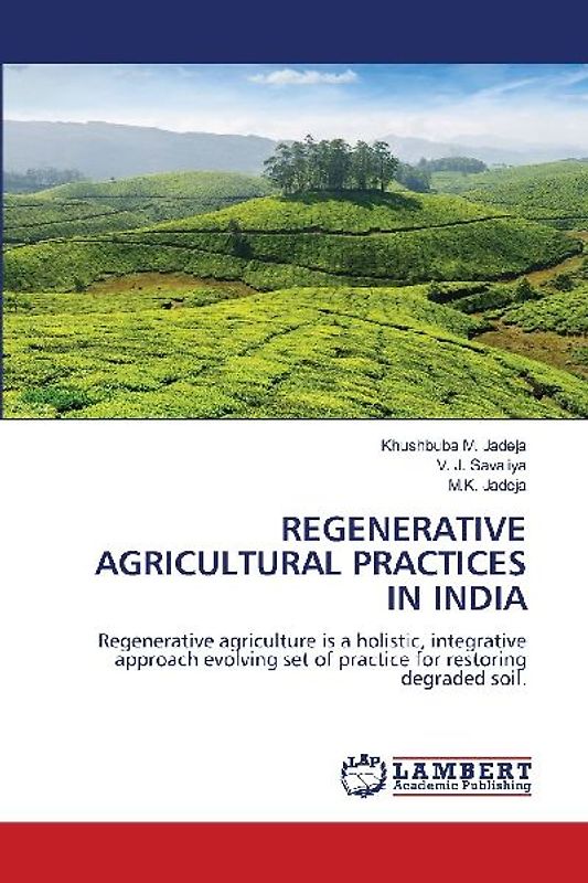 REGENERATIVE AGRICULTURAL PRACTICES IN INDIA