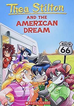 Thea Stilton and The American Dream: Volume 33