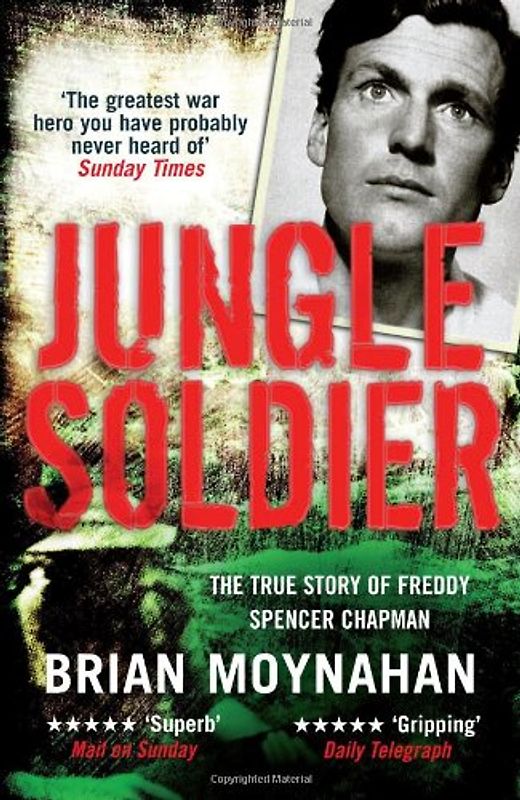 Jungle Soldier - Moynahan, Brian