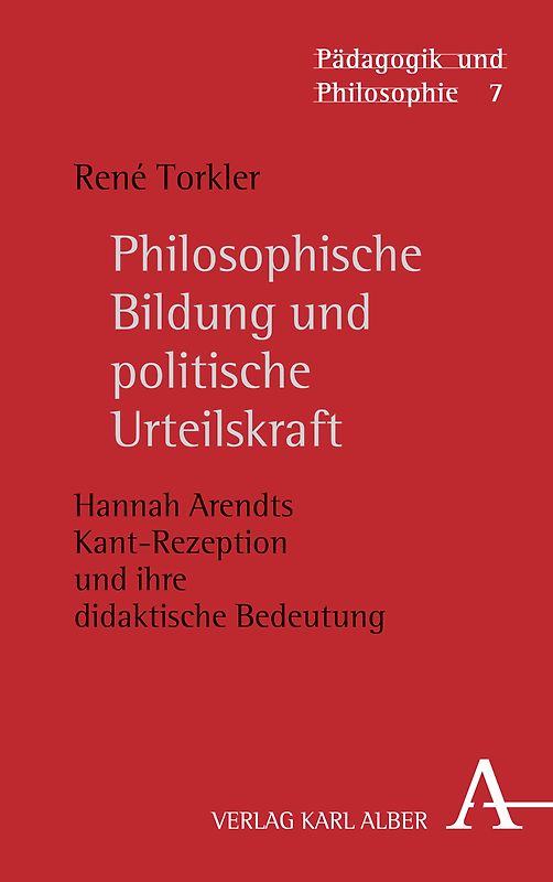 Philosophische Bildung und politische Urteilskraft