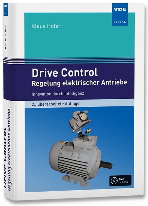 Drive Control – Regelung elektrischer Antriebe
