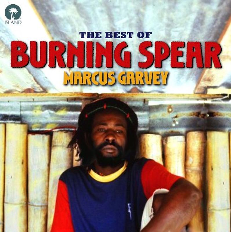 Burning Spear - Marcus Garvey - the Best of Burning Spear