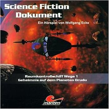 Science Fiction Dokument. Raumkontrollschiff Wega 1 /Geheimnis auf dem Planeten Drudu
