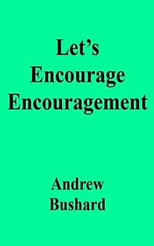 Let’s Encourage Encouragement