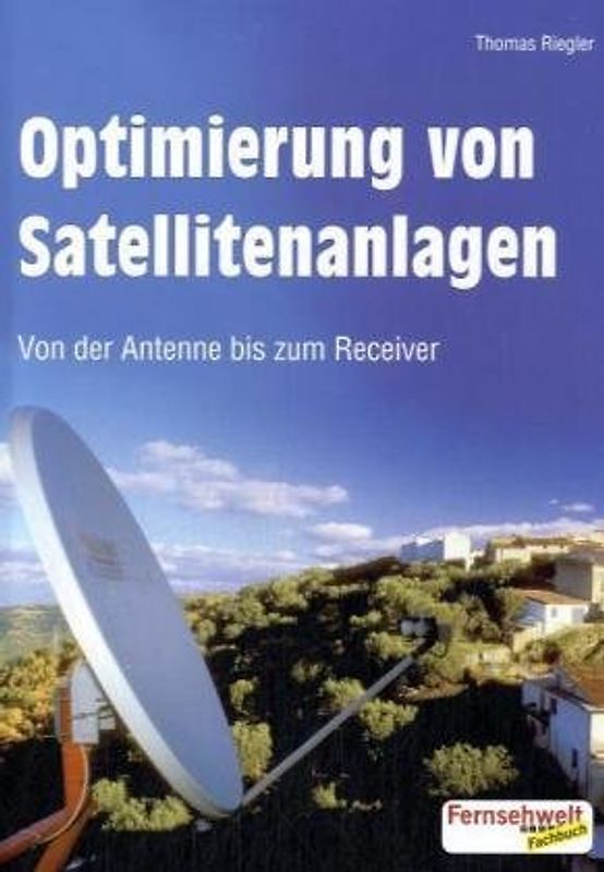 Optimierung von Satellitenanlagen