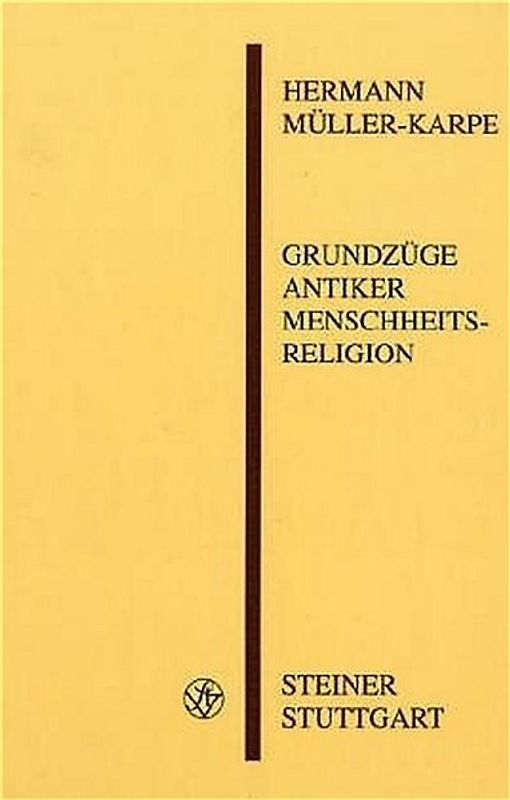 Grundzüge antiker Menschheitsreligion