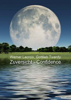 Zuversicht - Confidence