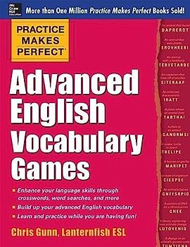 Practice Makes Perfect Advanced English Vocabulary Games (Practice Makes Perfect Series)