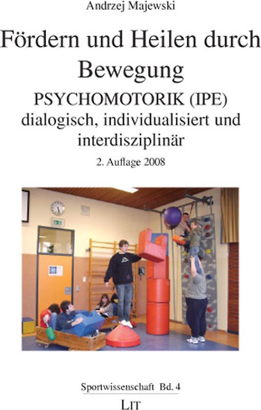 Fördern und Heilen durch Bewegung