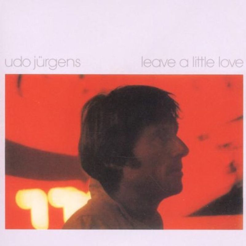 Jürgens,Udo - Leave A Little Love