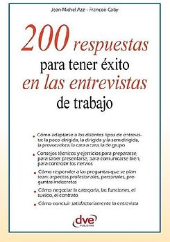 200 respuestas para tener éxito en las entrevistas de trabajo