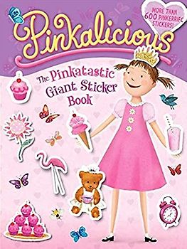Pinkalicious: The Pinkatastic Giant Sticker Book