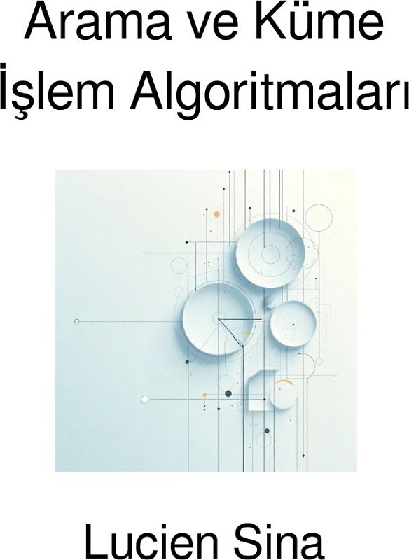 Arama ve Küme İşlem Algoritmaları