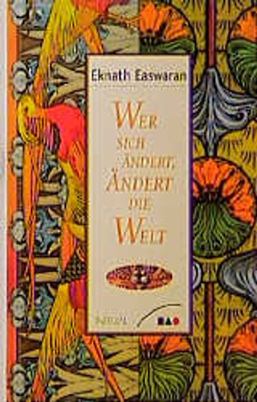 Wer sich ändert, ändert die Welt