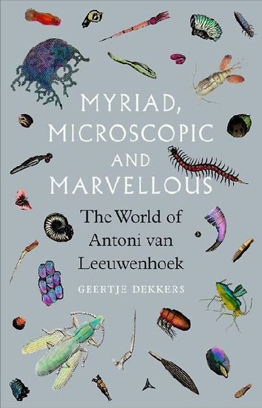 Myriad, Microscopic and Marvellous