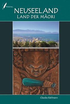 Neuseeland Land der Maori