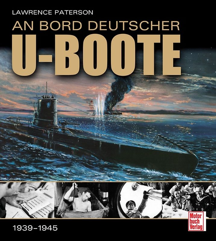 An Bord Deutscher U-Boote