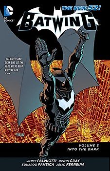 The New 52: Batwing: Vol. 5 - Into the Dark - Jimmy Palmiotti [Softcover]