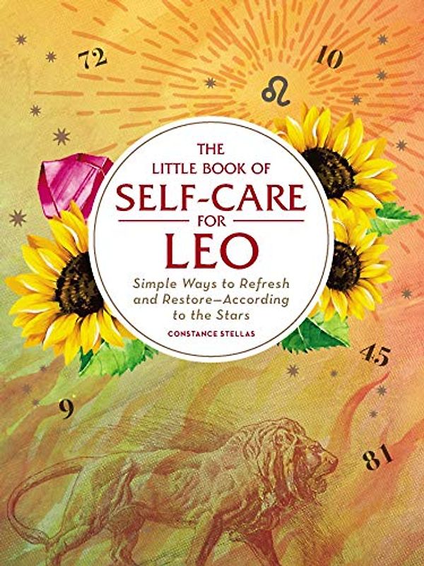 The Little Book of Self-Care for Leo