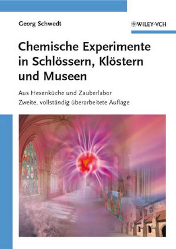 Chemische Experimente in Schlössern, Klöstern und Museen