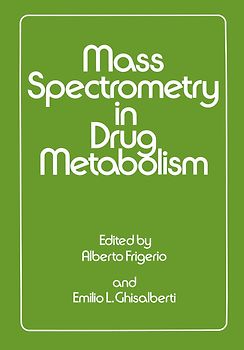 Mass Spectrometry in Drug Metabolism