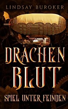 Drachenblut 2: Spiel unter Feinden (Drachenblut Saga, Band 2)