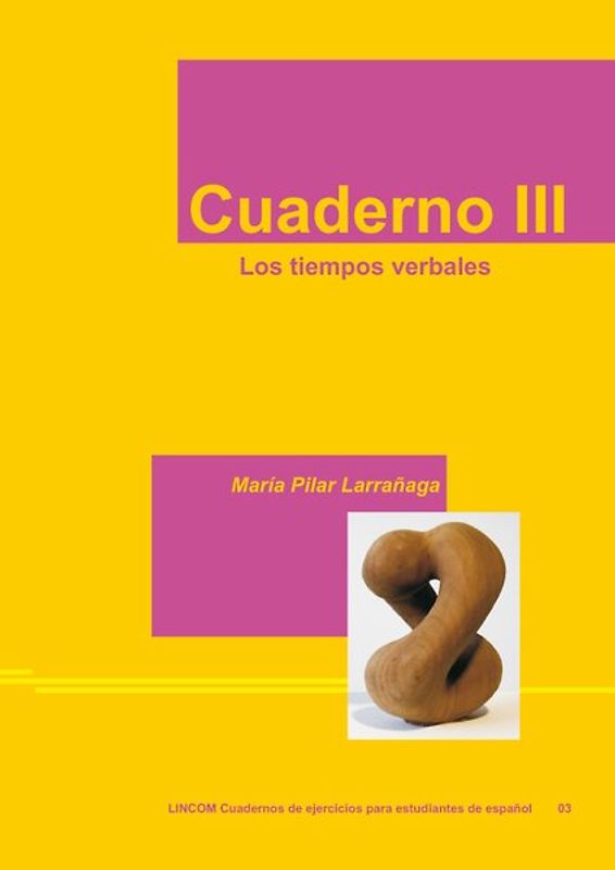 Cuaderno III. Los tiempos verbales