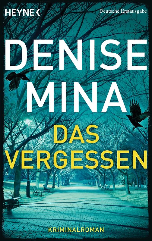 Das Vergessen. Kriminalroman