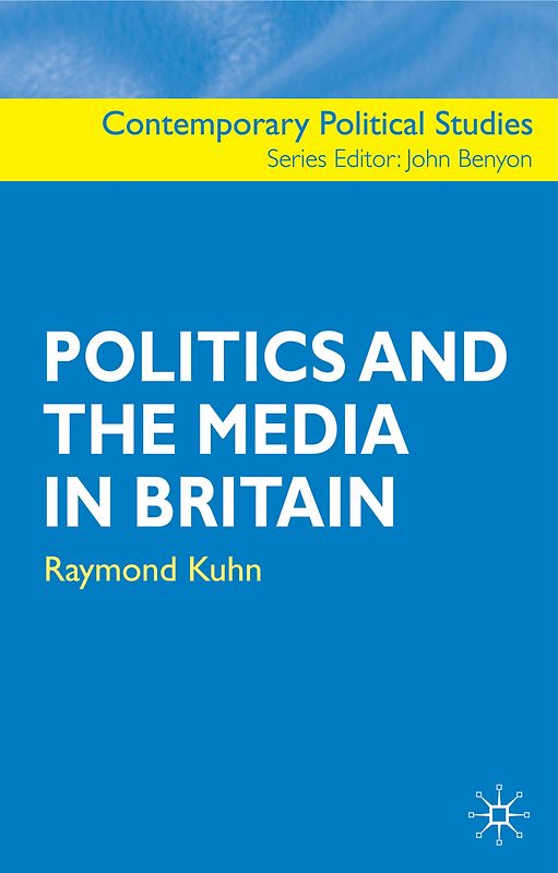 Politics and the Media in Britain
