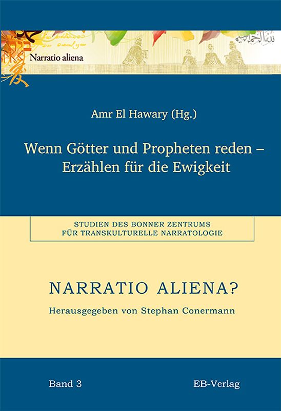 Wenn Götter und Propheten reden – Erzählen für die Ewigkeit