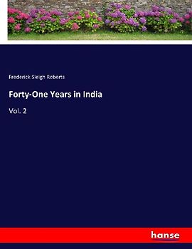 Forty-One Years in India