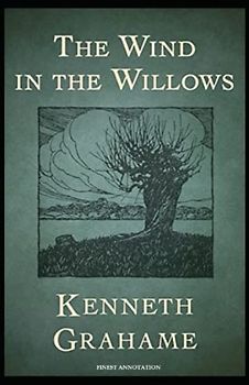 The Wind in the Willows: Finest Annotation
