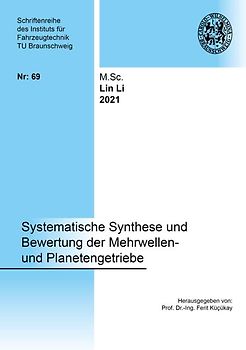 Systematische Synthese und Bewertung der Mehrwellen- und Planetengetriebe