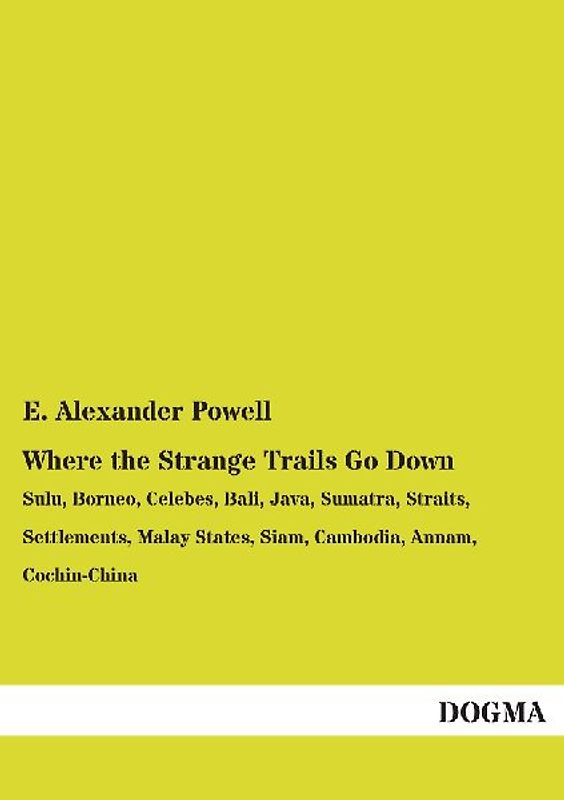 Where the Strange Trails Go Down