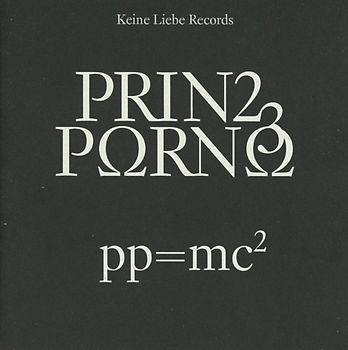 Prinz Porno - pp = mc2