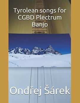 Tyrolean songs for CGBD Plectrum Banjo