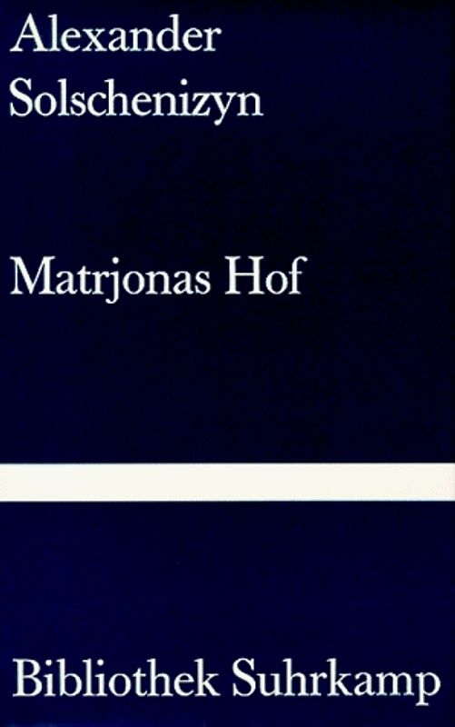 Matrjonas Hof. Erzählung