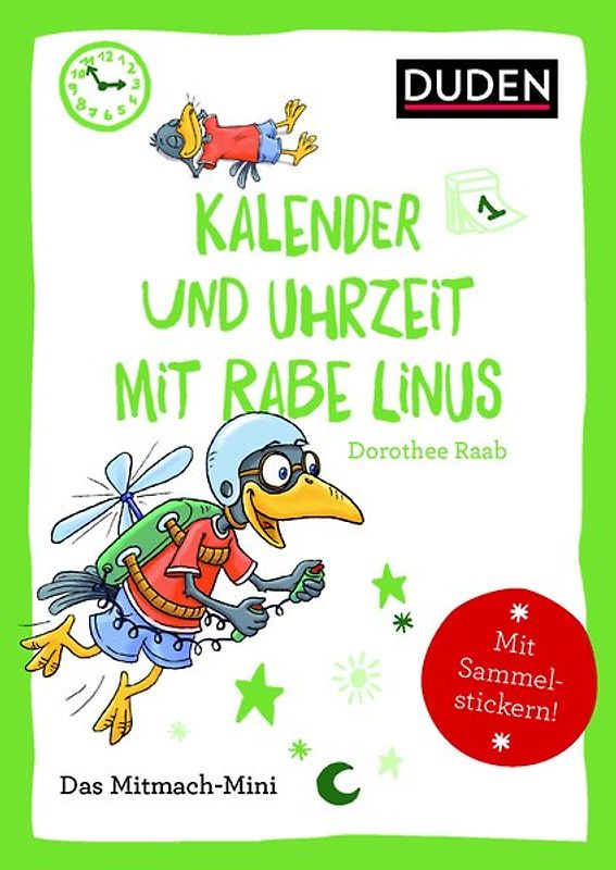Duden Minis (Band 17) – Kalender und Uhrzeit mit Rabe Linus