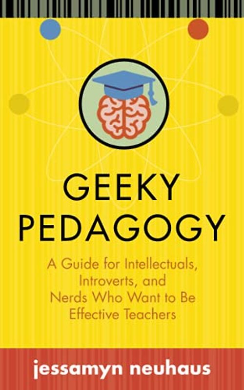 Geeky Pedagogy