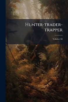 Hunter-trader-trapper