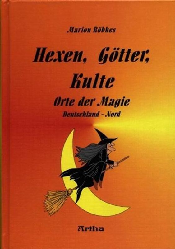 Hexen, Götter, Kulte Bd. 2