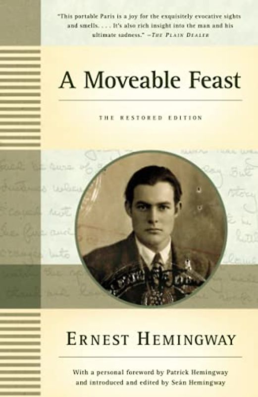 A Moveable Feast: The Restored Edition - Ernest Hemingway