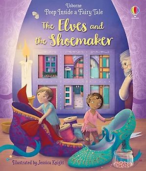 Peep Inside a Fairy Tale The Elves and the Shoemaker: 1