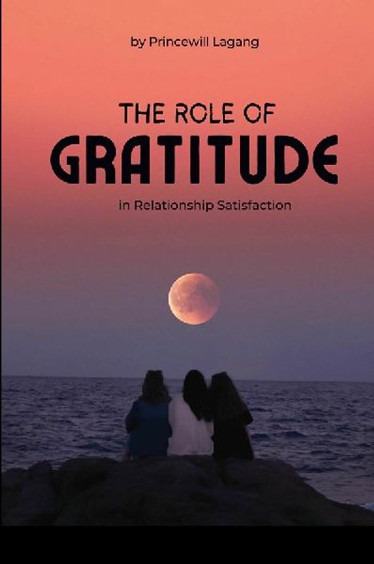 The Role of Gratitude in Relationship Satisfaction