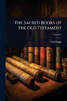 The Sacred Books of the Old Testament